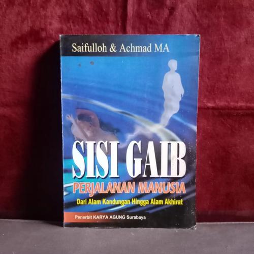 Jual Sisi Gaib Perjalanan Manusia Dari Alam Kandungan Hingga Alam Akhirat Kota Depok Hero Book Store Tokopedia