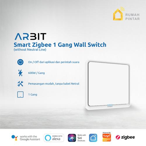 Foto Produk ARBIT Smart Home ZigBee Wall Switch 1 Gang Without Neutral line TUYA dari ARBIT Official Store