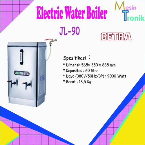 Jual Electric Water Boiler 60 Liter GETRA JL90 Kota Semarang