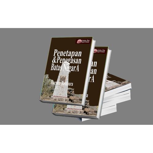 Foto Produk Penetapan & Penegasan Batas Negara dari Buku Perbatasan