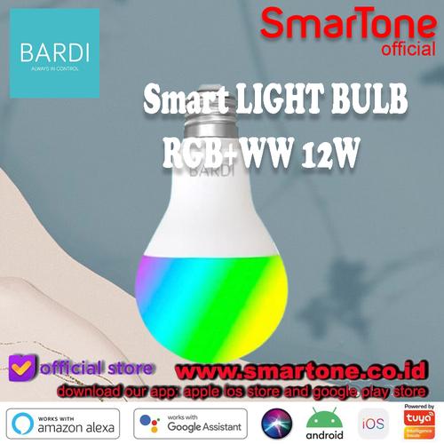 Gambar BARDI Smart LIGHT BULB RGB+WW 12W Wifi Wireless IoT - Home Automat CBG dari SmartOneWDGRelx undefined Tokopedia