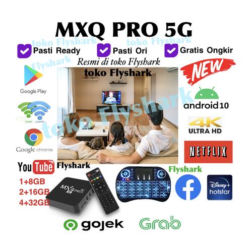 Foto Produk ANDROID TV BOX MXQ PRO 5G 4K ULTRA HD MEDIA PLAYER - 1GB NO KEYBOARD dari Flyshark