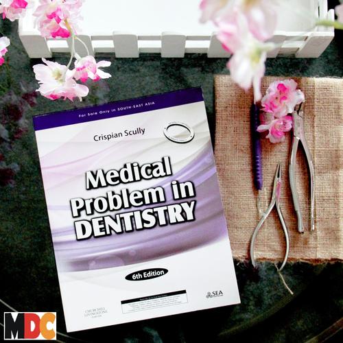 Gambar Medical Problems in Dentistry, 6e dari MDC BOOK SHOP Jakarta Pusat Tokopedia