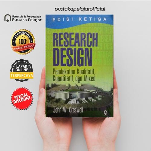 Jual BUKU RESEARCH DESIGN EDISI 3 / JOHN W.CRESWELL / PUSTAKA PELAJAR