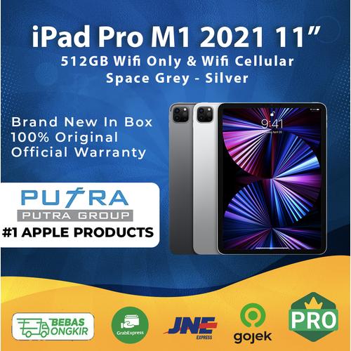 Jual iPad Pro 2021 M1 Chip 11â 512GB Wifi Cellular Grey / Silver 5th