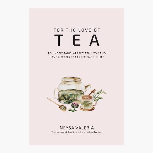 Gambar For The Love of Tea dari Toko Kutu Buku Kota Tangerang Selatan Tokopedia
