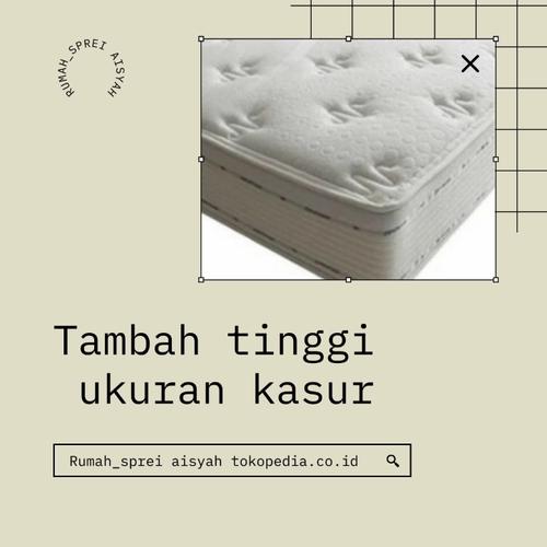 Gambar TAMBAH UKURAN TINGGI KASUR - 20 cm dari RUMAHSPREI_AISYAH Kota Tangerang Tokopedia