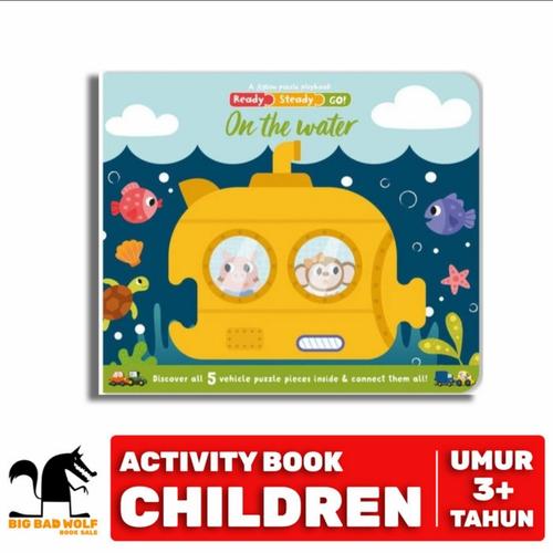 Jual Ready Steady Go On The Water Big Bad Wolf w Activity Book Jakarta Utara Nestha Store Tokopedia Jual Ready Steady Go On The Water Big Bad Wolf w Activity Book Jakarta Utara Nestha Store Tokopedia