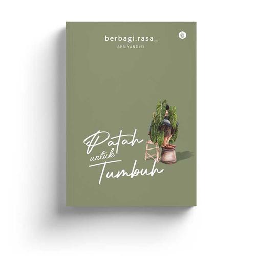 Foto Produk Patah untuk Tumbuh - Apriyandi - Bintang Wahyu dari Republik Fiksi