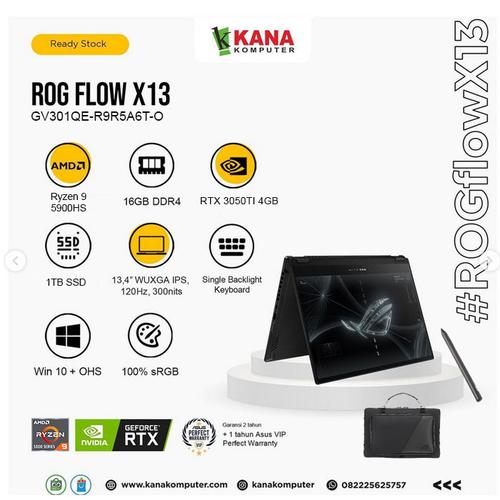 Gambar Asus ROG FLOW x13 AMD GV301QE-R9R5A6T-O Ryzen 9/ RTX 3050Ti/16GB/1TB dari kanakomputer Kab. Sleman Tokopedia