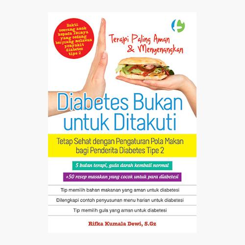 Gambar Diabetes Bukan untuk Ditakuti dari Toko Kutu Buku Kota Tangerang Selatan Tokopedia