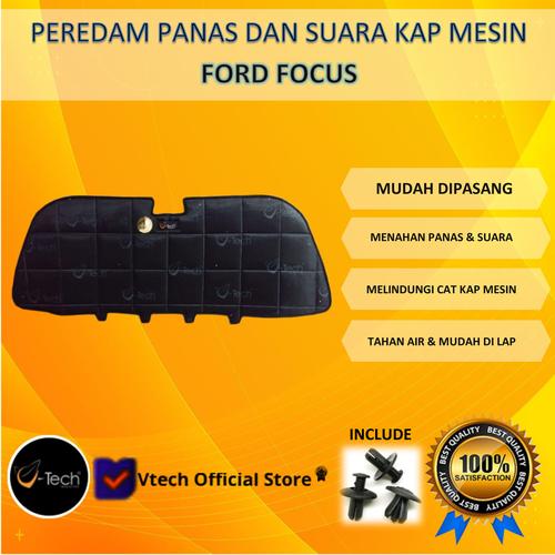 Ford Vtech Promo VTECH Peredam Panas dan Suara Kap Mesin Ford Focus 2011-2021 ...