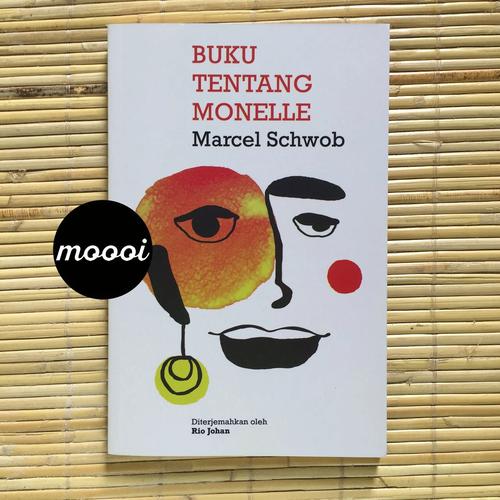 Gambar NOVEL SASTRA - BUKU TENTANG MONELLE dari MoooiPustaka Kota Yogyakarta Tokopedia