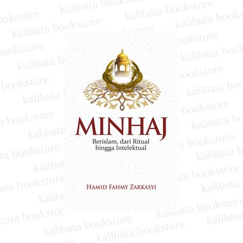 Foto Produk Minhaj; Berislam dari Ritual hingga Intelektual dari Kalibata Bookstore