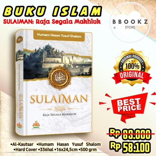 Foto Produk SULAIMAN RAJA SEGALA MAKHLUK Original Hare Cover Buku Islami Alkautsar dari BBOOKZ STORE