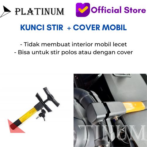 Foto Produk KUNCI STIR MOBIL DENGAN SARUNG SETIR KUNCI PENGAMAN MOBIL + SARUNG dari PLATINUM CAR PARTS