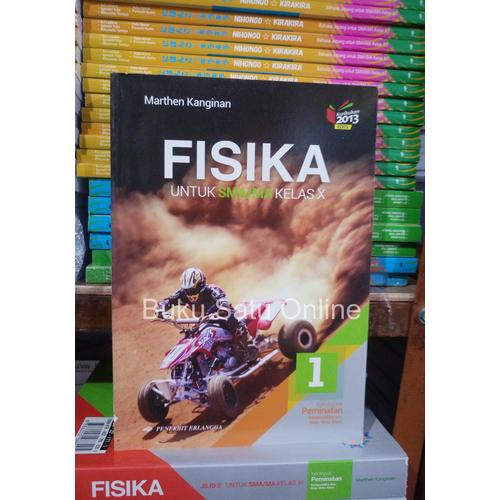 Foto Produk Fisika X SMA 1 Erlangga Marthen Kanginan K 13 N Revisi dari Buku Satu Online