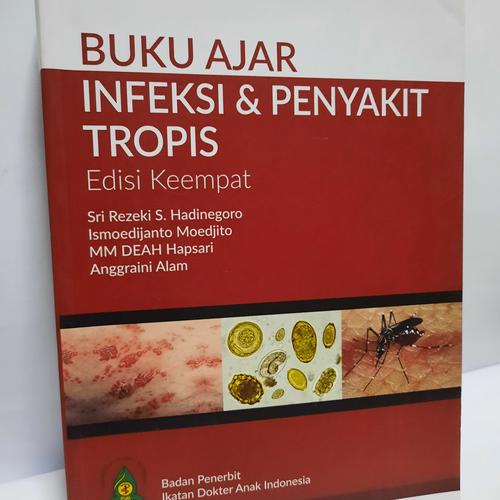 Jual BUKU AJAR INFEKSI DAN PENYAKIT TROPIS ED4 - Jakarta Pusat - Arion ...