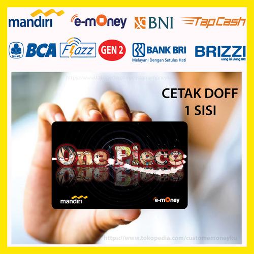 Jual KARTU EMONEY MANDIRI BCA GEN 2 BNI BRI ANIME ONE PIECE LOGO ...