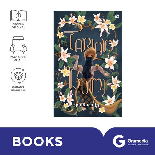 Gambar Tarian Bumi - Oka Rusmini dari Gramedia Official Store Jakarta Timur Tokopedia