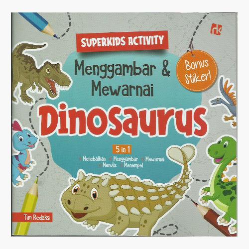 Gambar Menggambar dan Mewarnai Dinosaurus - Super Kids Activity dari Toko Kutu Buku Kota Tangerang Selatan Tokopedia