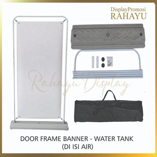 Jual Standing WaterTank, Door Frame Banner Water Tank, Banner isi Air
