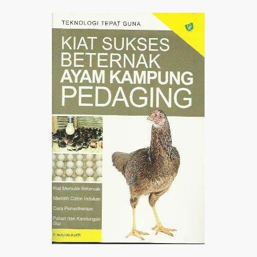Gambar Kiat Sukses Beternak Ayam Kampung Pedaging dari Toko Kutu Buku Kota Tangerang Selatan Tokopedia