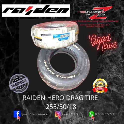 Jual RAIDEN HERO DRAG TIRE 255/50/18 Kota Tangerang SPEED'Z