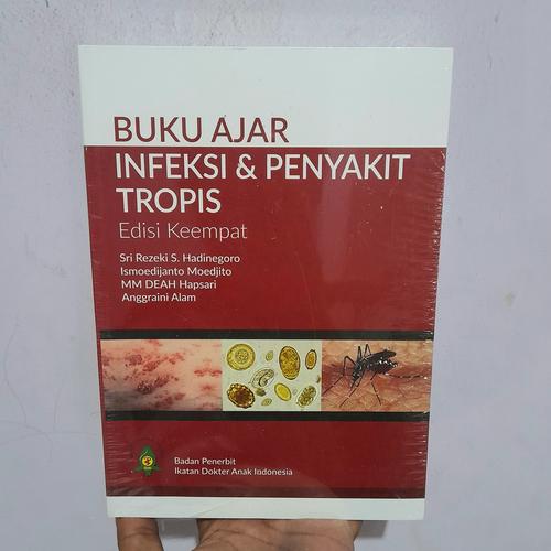 Jual Buku Ajar Infeksi Dan Penyakit Tropis Edisi 4 Original Full Color ...