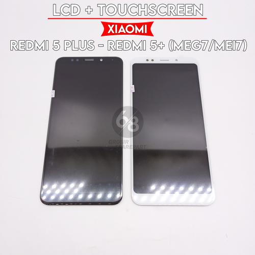 Jual LCD XIAOMI REDMI 5 PLUS/5+/5 PRO 