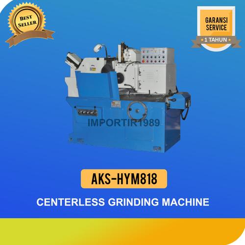 Jual Mesin Gerinda Logam 1300 Rpm Centerless Grinding Machine HYM818 Jakarta Utara