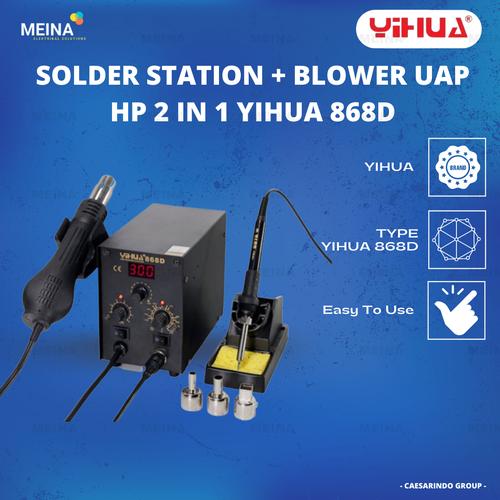 Jual YIHUA 868D SOLDER STATION + BLOWER UAP HP 2 IN 1 / SOLDER UAP SET