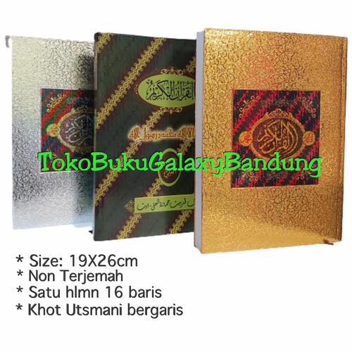 Jual Al Quran Utsmani Besar B5 Quran Jumanatul Ali 16 Baris Hvs Emas