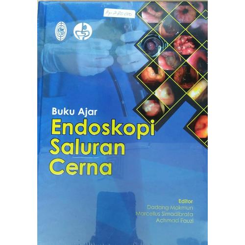 Jual BUKU AJAR ENDOSKOPI SALURAN CERNA Jakarta Pusat