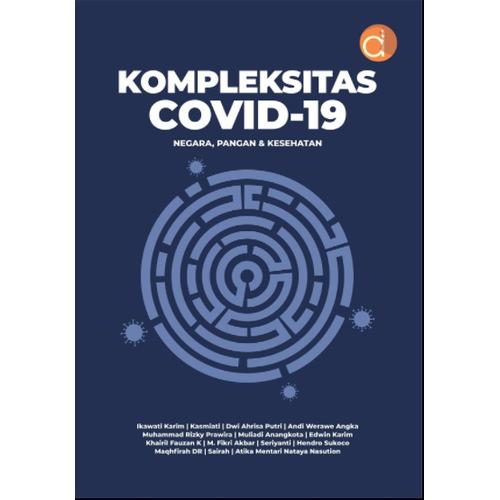 Jual Buku Kompleksitas Covid-19 Negara, Pangan Dan Kesehatan. ORi - Kab ...