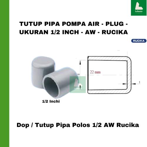 Jual TUTUP PIPA PARALON PVC POMPA AIR PLUG - UKURAN 1/2 INCH - AW ...