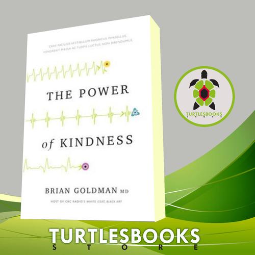 Jual The Power of Kindness: Why Empathy Is Essential in Everyday Life ...