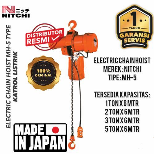 Jual Electric Chain Hoist 5 Ton x 6 Mtr NITCHI MH5 , MADE IN JAPAN