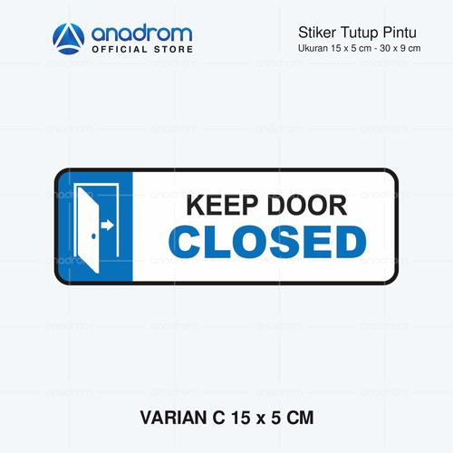 Jual Stiker Tutup Pintu Kembali | Keep Door Closed Sign | Anadrom 3030 ...