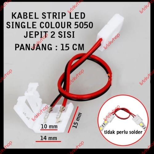 Gambar Kabel Jepit 10mm Led Strip Single Color SMD5050 dari ListrikShop Kab. Bandung Tokopedia