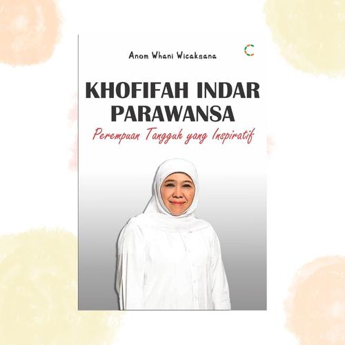 Gambar Buku Politik : hofifah Indar Parawansa - buku biografi - termurah dari PURPLEBOOKS Jakarta Selatan Tokopedia