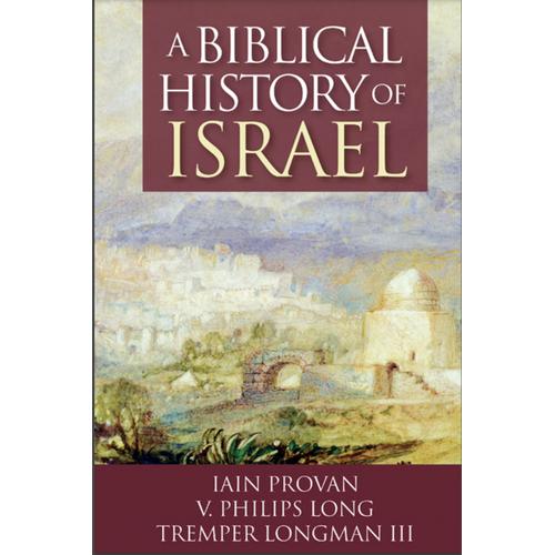 Ian Provan Jual A Biblical History of Israel by Iain Provan, V. Philips Long - Kab ...