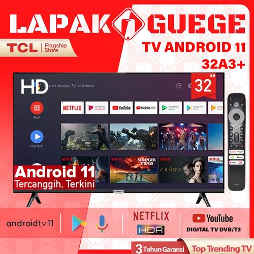 Jual TCL 32A3+ Plus Smart Android 11 HDR LED TV 32 inch