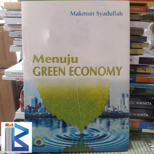 Jual Buku Menuju Green Economy - Kota Yogyakarta - Belik Ilmu2 | Tokopedia