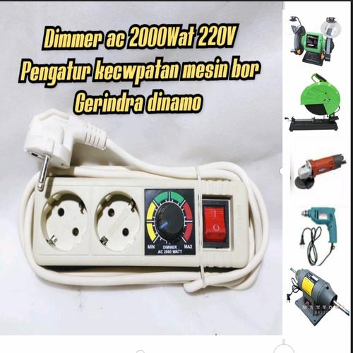 Jual Dimmer Pengatur Kecepatan Gerinda, Bor Dimer SCR 2000 W stop kontak Kab. Bandung