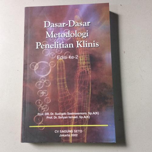 Jual DASAR - DASAR METODOLOGI PENELITIAN KLINIS EDISI 2 - Kota Surabaya ...