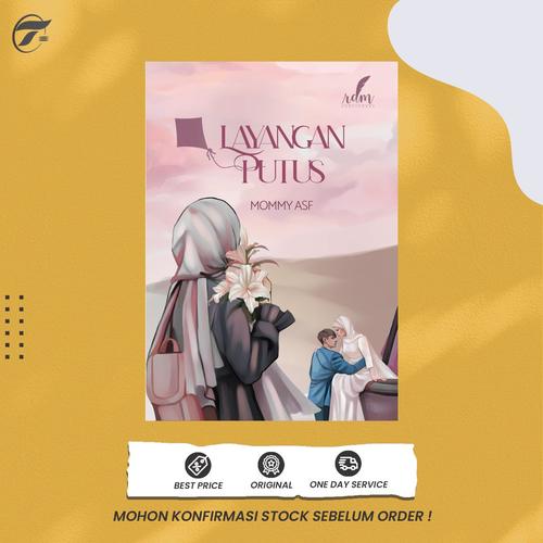 Jual NOVEL LAYANGAN PUTUS - MOMMY ASF - Kota Surabaya - Togamas ...