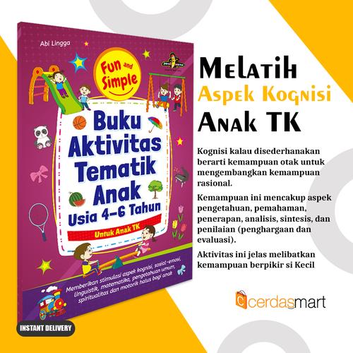 Gambar BUKU AKTIVITAS - FUN & SIMPLE AKTIVITAS TEMATIK ANAK USIA 4-6 TAHUN dari cerdas media Kota Depok Tokopedia