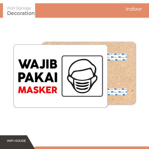 Jual papan tanda wajib masker - wajib pakai masker - sign wall decor ...