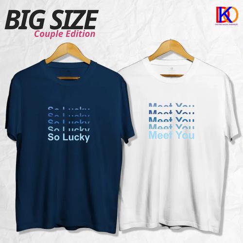 Baju Kaos Jumbo Oversize Lucky Meet 